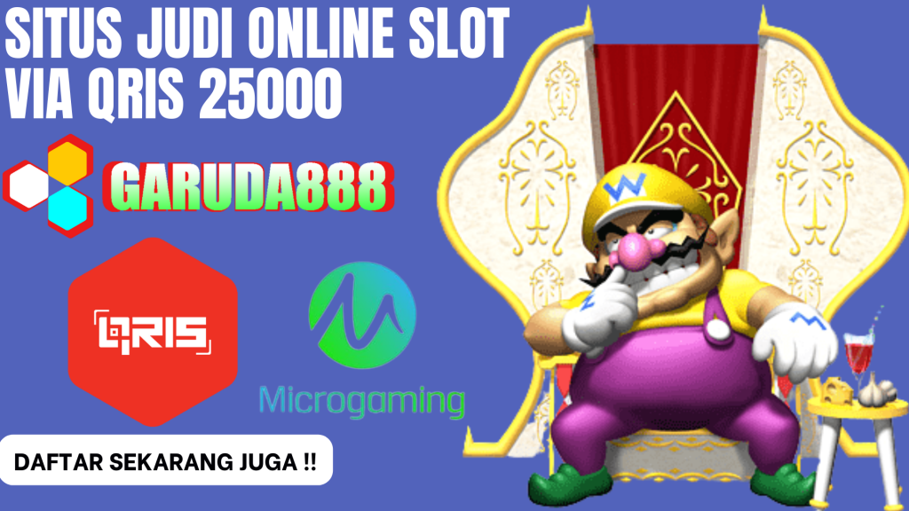 Situs Judi Online Slot Via Qris 25000